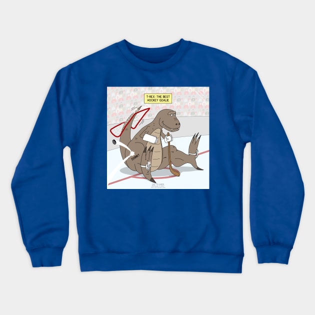 T-Rex is the Best Ice Hockey Goalie Crewneck Sweatshirt by OutToLunch